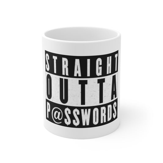 Straight out of Pa$$word$ Ceramic Coffee Cups, 11oz, 15oz